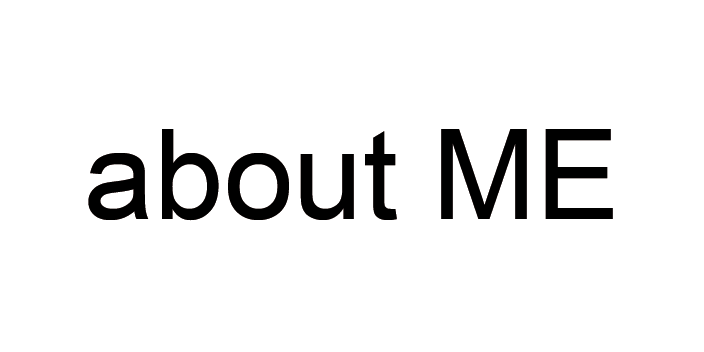 about ME